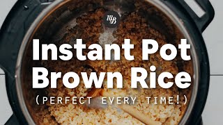 Instant Pot Brown Rice Perfect Every Time  Minimalist Baker Recipes [upl. by Nissensohn]