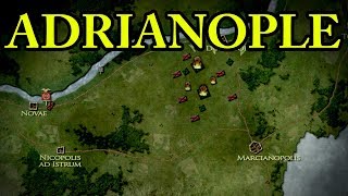 The Battle of Adrianople 378 AD [upl. by Uzziel]