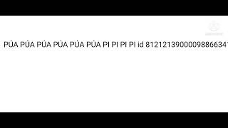 PÚA PÚA PÚA PÚA PÚA PÚA PI PI PI PI id roblox [upl. by Kask]