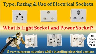 Electrical Socket  Type Rating amp Use  Understand Light amp Power Socket  235 pin socket details [upl. by Yenreit]