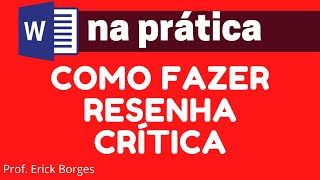 Como fazer RESENHA CRÍTICA  ABNT [upl. by Deerdre]