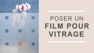 Comment poser un film sur une vitre [upl. by Stu]