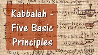 Kabbalah  Five Basic Principles [upl. by Hassett]