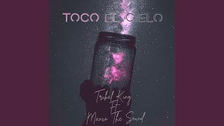 Toco el Cielo [upl. by Kissie913]