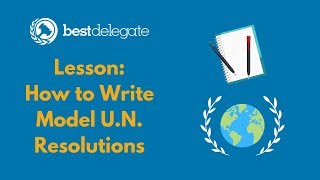 Sample Lesson How to Write a Model UN Resolution [upl. by Charis]