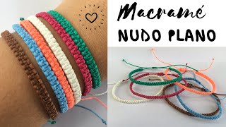 PULSERA MACRAME fácil  NUDO PLANO ♥ PULSERAS de HILO [upl. by Scrogan]