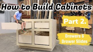 Build Cabinets The Easy Way  Building and Installing Drawers [upl. by Omor]