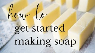 Complete Beginners Guide to Soapmaking [upl. by Tronna900]