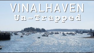 Vinalhaven Untrapped FREE Documentary about quotThe Lobster Trapquot [upl. by Levi]