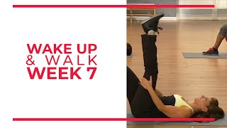 WAKE UP amp Walk Week 7  Walk At Home YouTube Workout Series [upl. by Nitsirhc553]