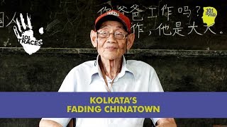 The Fading Chinatown of Kolkata  Unique Stories from India [upl. by Reagen]