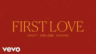 Kari Jobe  First Love Audio  Live [upl. by Garson]