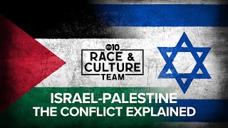 The complex history of the IsraeliPalestinian conflict explained  Race and Culture [upl. by Mian750]