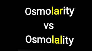 Osmolarity vs Osmolality [upl. by Mcgee771]