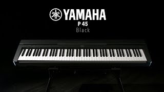 Yamaha P45 Digital Piano Black  Gear4music demo [upl. by Goraud]