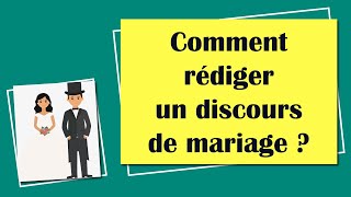 Comment RÉDIGER un super DISCOURS de MARIAGE en 3 étapes [upl. by Vescuso]