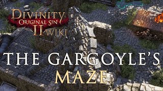 The Gargoyles Maze Walkthrough  Divinity Original Sin 2 [upl. by Annamarie610]