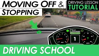 Moving Off and Stopping  Driving Tutorial [upl. by Ennaear]