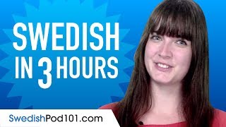 Learn Swedish in 3 Hours  ALL the Swedish Basics You Need [upl. by Azral141]