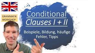 Die Conditional Clauses I  II IfSätze Bedingungssätze  erklärt [upl. by Einaj]