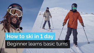 How to Ski in One Day  Beginner Learns Basic Turns [upl. by Leizo]