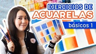 5 EJERCICIOS de ACUARELA para Principiantes 💙🎨  BÁSICO  Tutorial  PARTE 1 [upl. by Sitof]