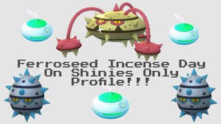 Pokémon Go Shinies Only Profile Ferroseed Incense Day [upl. by Adnov650]