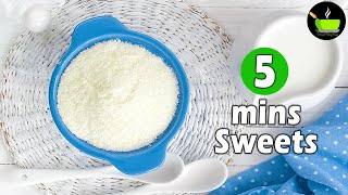 5 Minute Sweets Recipes  Quick amp Easy Sweet Recipes  Instant Sweet Recipes  Indian Sweets [upl. by Harehs305]