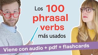 Los 100 PHRASAL VERBS más usados en inglés con PDF y audio [upl. by Akenn]