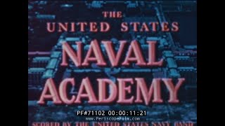 UNITED STATES NAVAL ACADEMY ANNAPOLIS MARYLAND 1940s RECRUITING FILM 71102 [upl. by Wobniar]