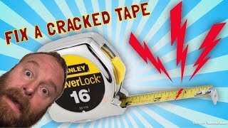 How To FIX A Tape Measure That’s Cracked [upl. by Anyak]