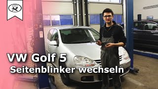 VW Golf 5 Seitenblinker wechseln  Switch side markers  VitjaWolf  Tutorial  HD [upl. by Ahsaela]