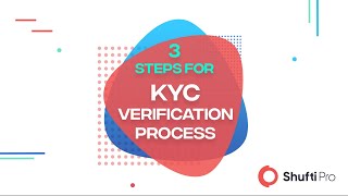 3 Steps for KYC Verification Process  Meeting KYC amp AML Compliance Obligations [upl. by Murial282]