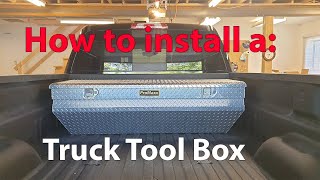 How to install a Truck Tool Box [upl. by Rape518]