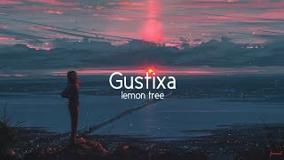 Gustixa  lemon tree [upl. by Annawt992]