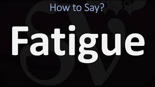 How to Pronounce Fatigue CORRECTLY Meaning amp Pronunciation [upl. by Senecal456]