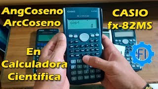 ArcoCoseno en Calculadora Científica Casio fx82MS  Salvador FI [upl. by Abdul]