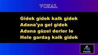 ADANAYA GİDEKMİ MURAT KURŞUN KARAOKE [upl. by Odlopoel]