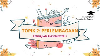 PENGAJIAN AM SEMESTER 1 TOPIK 2  PERLEMBAGAAN [upl. by Annoirb]