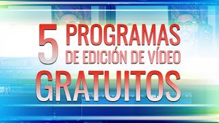 5 programas de edición de vídeo gratuitos [upl. by Gahan]