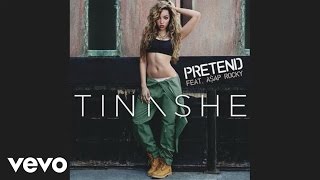 Tinashe  Pretend Audio ft AAP ROCKY [upl. by Critta753]