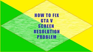 How To Fix GTA V Screen Resolution  Out Of Range  Full Screen [upl. by Phillie885]