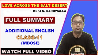 Love Across The Salt Desert by Keki N Daruwalla  Class11  Full Summary  Additional English [upl. by Aissat272]