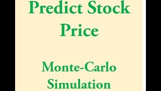 Predicting Stock Price Movement using Monte Carlo Simulations [upl. by Hubsher466]