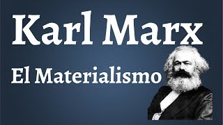 Marx El Materialismo [upl. by Zared586]