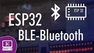 ESP32 BLE  Bluetooth Low Energy sending data to phone [upl. by Swamy]