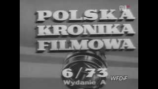 Polska Kronika Filmowa 1973  06avi [upl. by Hylan602]