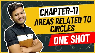 Area Related To Circles202324 Class 10 Maths Chapter 11 One Shot Chapter 12 Deepak sir [upl. by Ellegna]