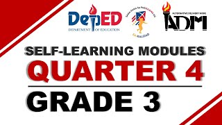 Quarter 4 – Grade 3 SLM SelfLearning Modules [upl. by Inittirb842]