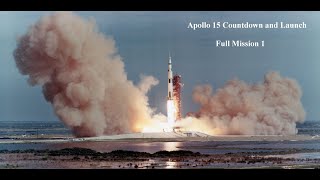 Apollo 15  Launch Full Mission 1 [upl. by Bowie546]